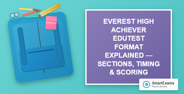 Everest High Achiever Edutest Format Guide