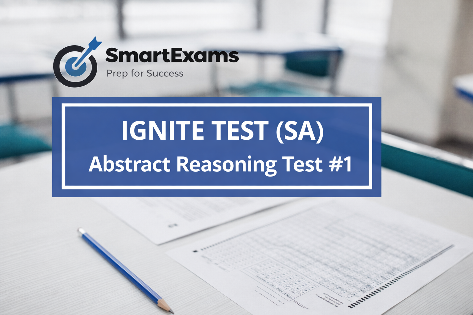 IGNITE SA Abstract Reasoning Test #1 | Practice